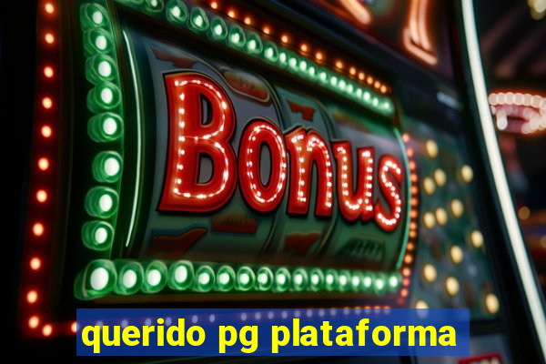 querido pg plataforma